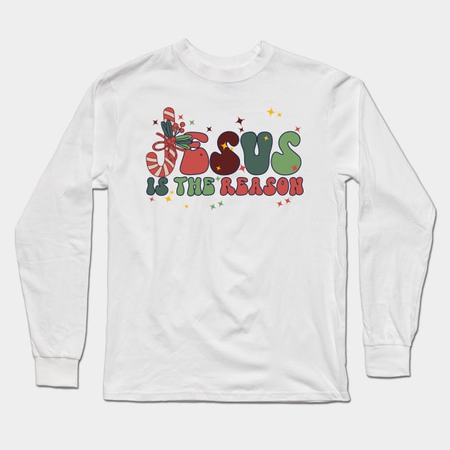 Jesus Is The Reason Long Sleeve T-Shirt by MZeeDesigns